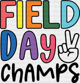 Field Day Champs - Field Day DTF Transfer Adult Unisex - S & M (10’’) / Dark Color Design (See Imaging)
