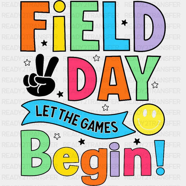 Field Day Let The Games Begin Smiley - Field Trip DTF Transfers ready2transfer Dark Color Design (See Imaging)