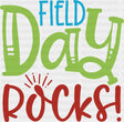 Field Day Rocks - Field Day DTF Transfer