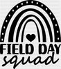 Field Day Squad B&W Design - Field Day DTF Transfer Adult Unisex - S & M (10’’) / Dark Color Design (See Imaging)