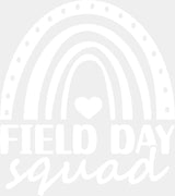Field Day Squad B&W Design - Field Day DTF Transfer Adult Unisex - S & M (10’’) / Light Color Design (See Imaging)
