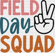 Field Day Squad Peace Sign - Field Day DTF Transfer