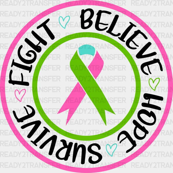 Fight Believe Hope Survive - Metastatic Breast Cancer DTF Transfer