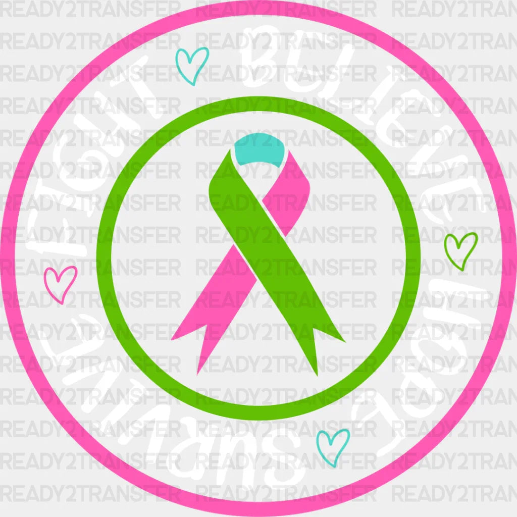 Fight Believe Hope Survive - Metastatic Breast Cancer Dtf Transfer Adult Unisex S & M (10’’) /