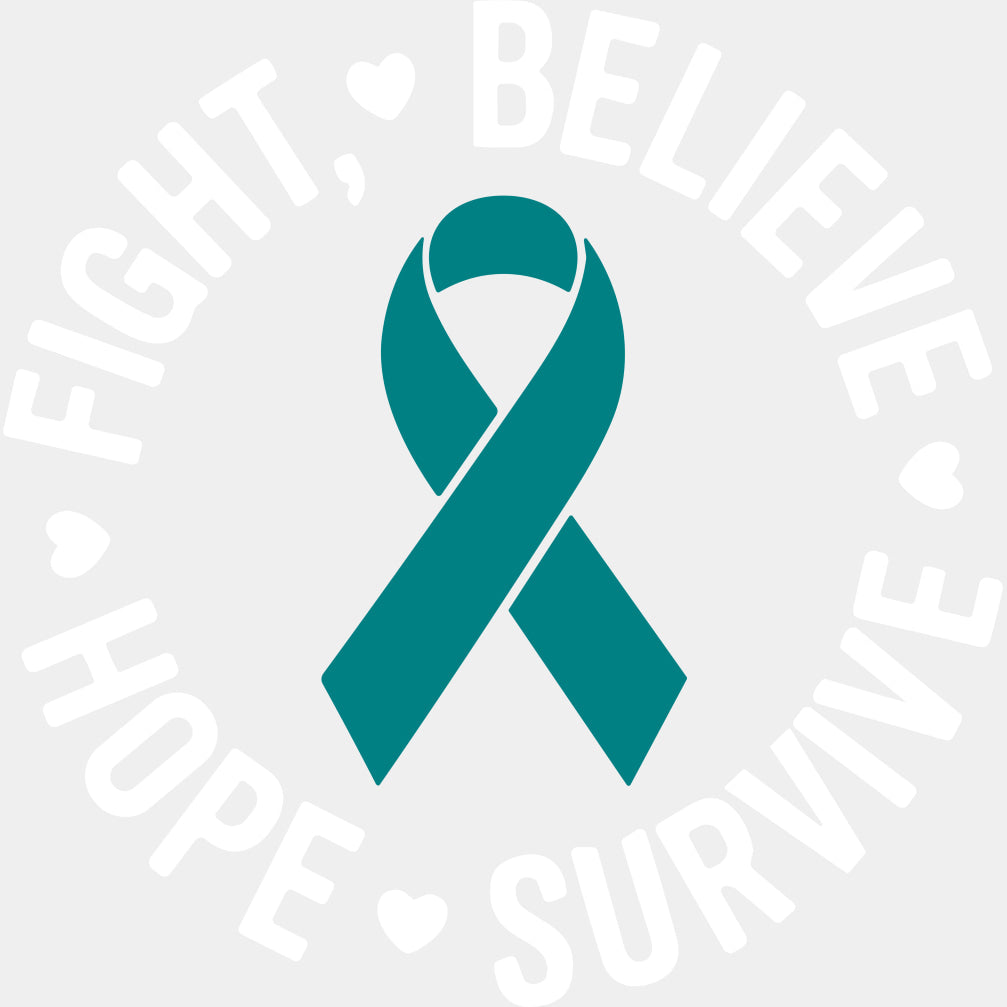 Fight Believe Hope Survive - Ovarian Cancer DTF Transfers - Adult Unisex - S & M (10’’) / Light Color Design (See