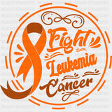 Fight Leukemia Cancer - Leukemia DTF Transfers