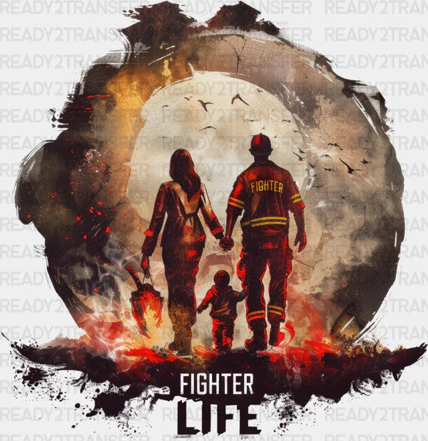 Fighter Life - Firefighter DTF Heat Transfer