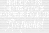 Fighting My Flesh For Savior - Christianity Dtf Transfer Adult Unisex S & M (10’’) / Light