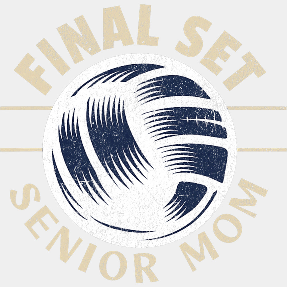Final Set, Senior Mom - Volleyball DTF Transfers ready2transfer Light Color Design (See Imaging)