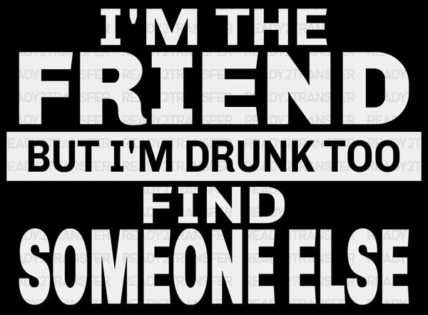 FIND SOMEONE ELSE DTF Transfer