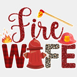 Fire Wife, Match Design - Fire Department DTF Transfers ready2transfer Light Color Design (See Imaging)