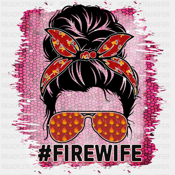 Fire Wife Pink - Fire Department DTF Transfers