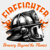 Firefighter, Bravery Beyond The Flames - Fire Department DTF Transfers ready2transfer Light Color Design (See Imaging)
