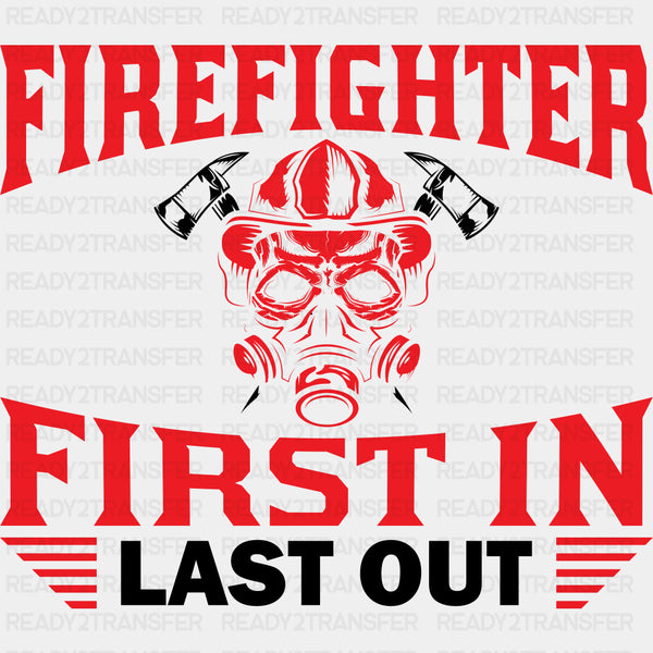 Firefighter, First In Last Out - Fire Department DTF Transfers