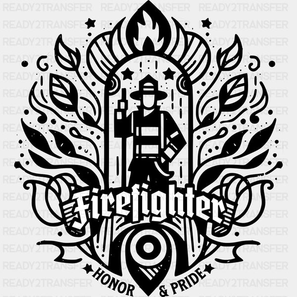 Firefighter Honor & Pride B&W - Fire Department DTF Transfers
