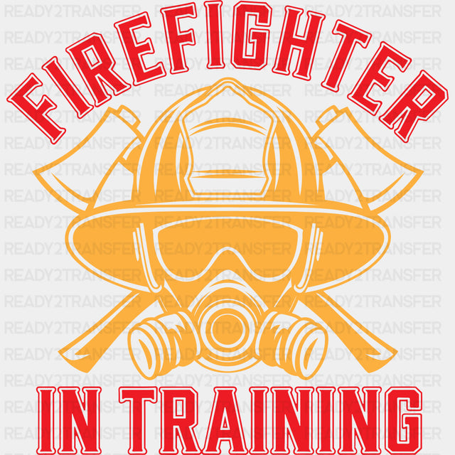 Firefighter In Training - Fire Department DTF Transfers ready2transfer