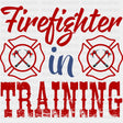 Firefighter In Training - Fire Department DTF Transfers ready2transfer
