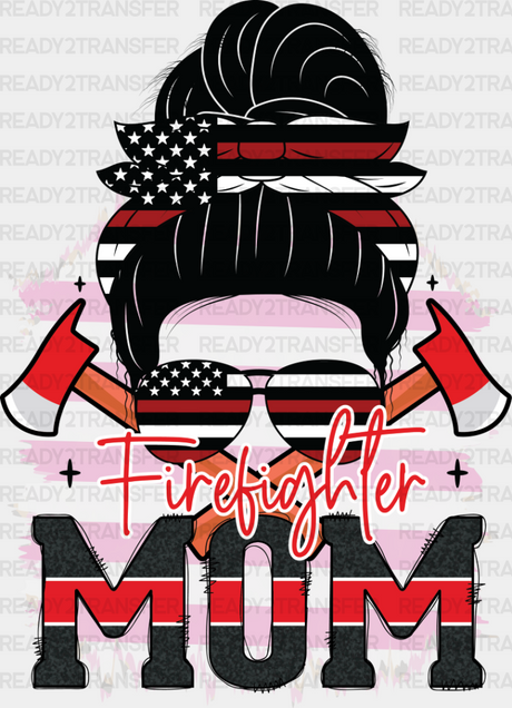 Firefighter Mom Design - Dtf Heat Transfer