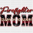 Firefighter Mom - Fire Department DTF Transfers ready2transfer
