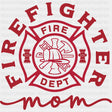 Firefighter Mom, Fire Dept - Fire Department DTF Transfers ready2transfer