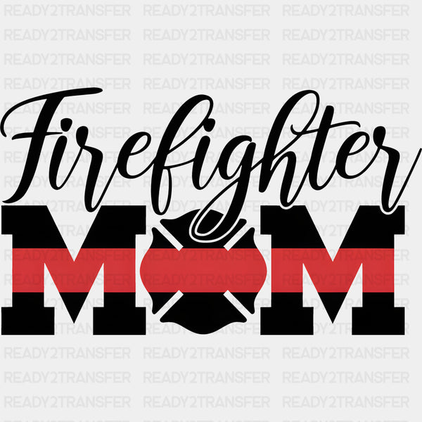 Firefighter Mom Red Stripe - Fire Department DTF Transfers