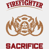 Firefighter Tradition, Dedication, Sacrifice - Fire Department DTF Transfers ready2transfer Light Color Design (See Imaging)