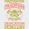 Firefighter Tradition - Fire Department DTF Transfers ready2transfer
