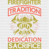 Firefighter Tradition - Fire Department DTF Transfers ready2transfer