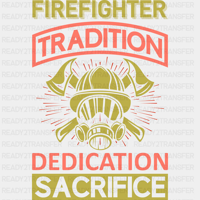 Firefighter Tradition - Fire Department DTF Transfers ready2transfer