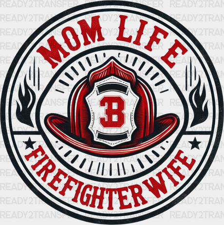 Firefighter Wife - Dtf Heat Transfer