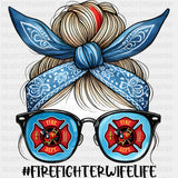 Firefighter Wife Life - Fire Department DTF Transfers ready2transfer Dark Color Design (See Imaging)