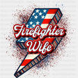 Firefighter Wife US Flag - Fire Department DTF Transfers ready2transfer