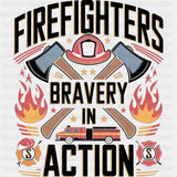 Firefighters Bravery In Action - Fire Department DTF Transfers ready2transfer Dark Color Design (See Imaging)