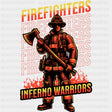 Firefighters, Inferno Warriors - Fire Department DTF Transfers ready2transfer Dark Color Design (See Imaging)