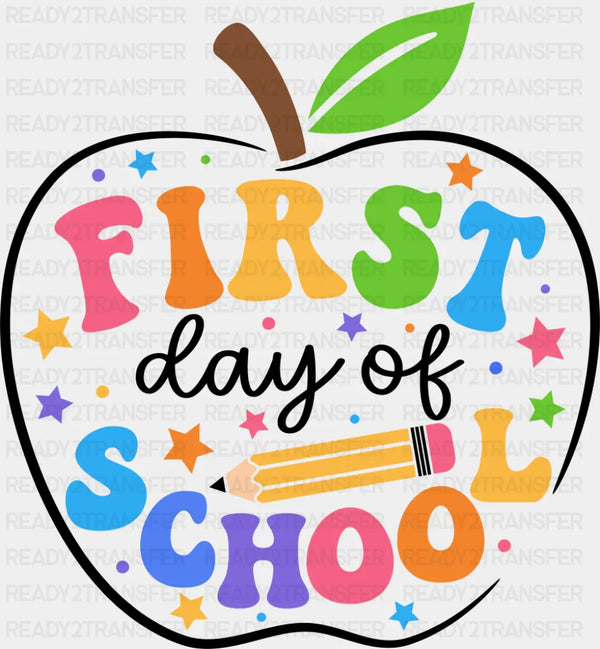 First Day Of School Apple - First Day Of School DTF Transfer
