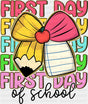 First Day Of School Pencil Ribbon - First Day Of School DTF Transfer Adult Unisex - S & M (10’’) / Dark Color Design