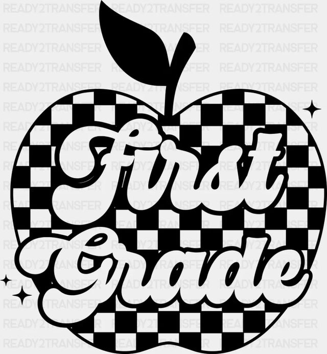 First Grade B&W - Back To School DTF Transfer ready2transfer Dark Color Design (See Imaging)