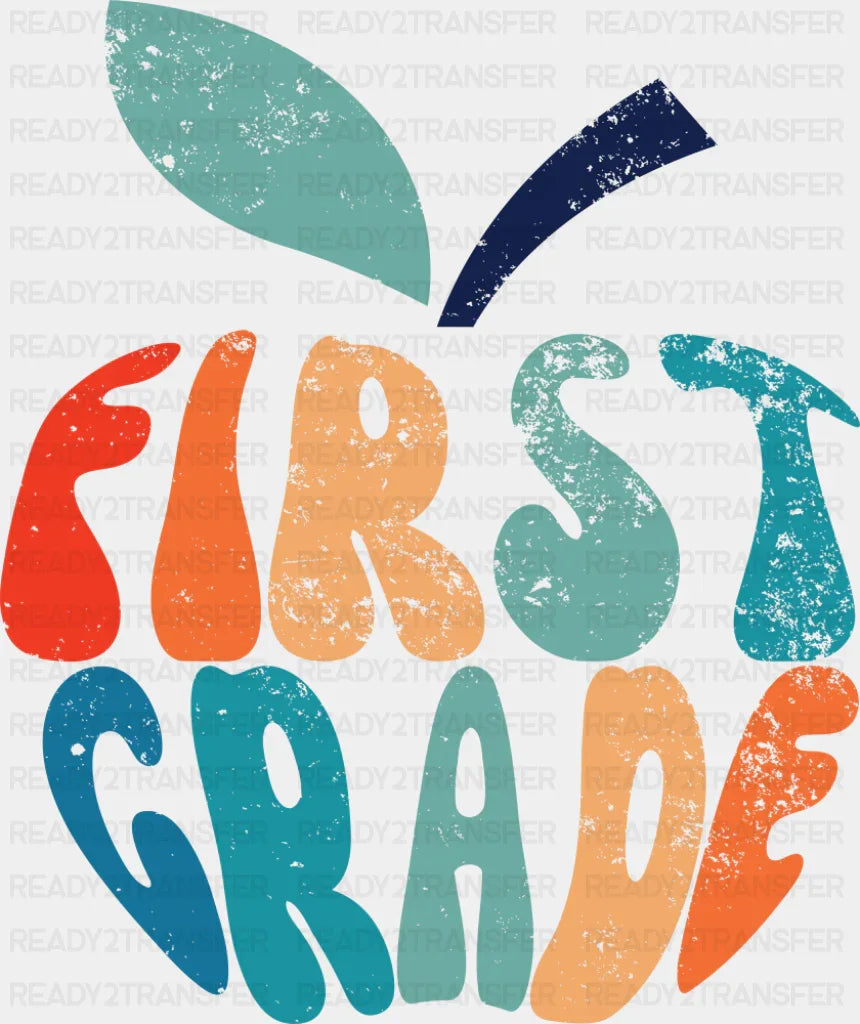 First Grade - Back To School DTF Transfer
