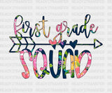 First Grade Squad DTF Transfer ready2transfer