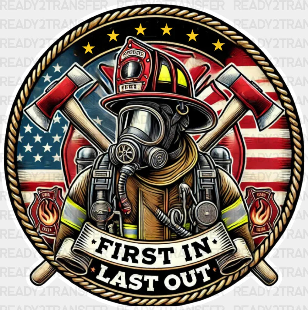 First In Last Out Circular Design - Firefighter Dtf Transfer Adult Unisex S & M (10’’) / Light