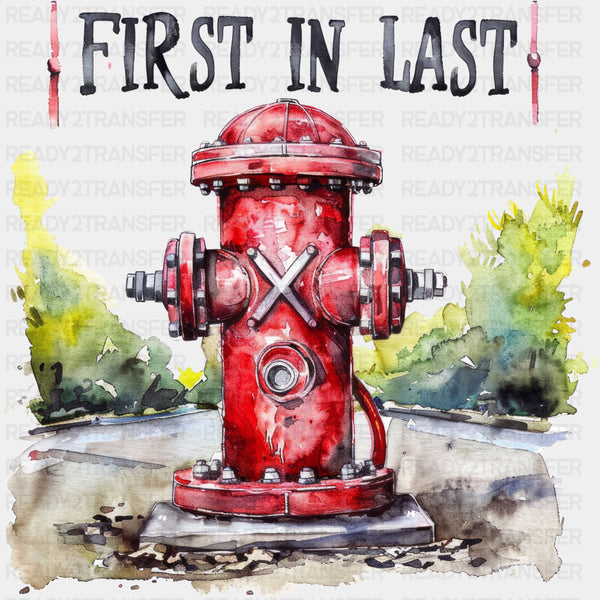 First In, Last Out - Fire Department DTF Transfers