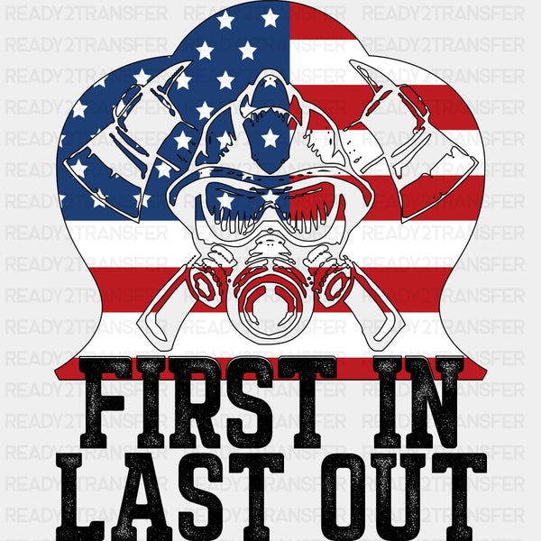First In Last Out USA Flag B&W - Fire Department DTF Transfers