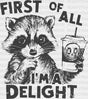 First Of All I’m A Delight - Funny Dtf Transfer Adult Unisex S & M (10’’) / Dark Color Design