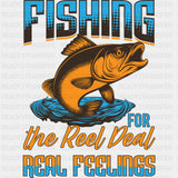 Fishing For The Real Deal, Real Feelings - Fishing DTF Transfers ready2transfer