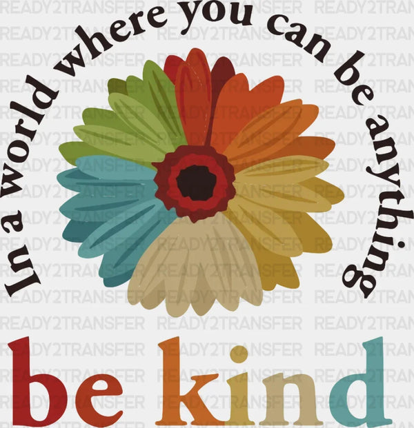 Floral Be Kind DTF Transfer