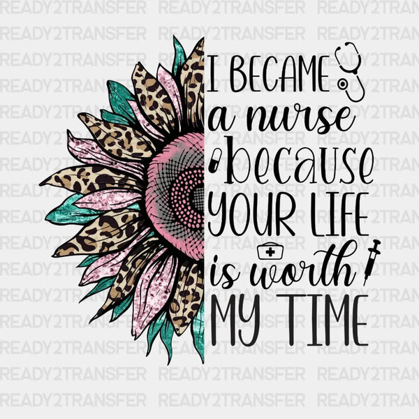 Floral I Became A Nurse DTF Transfer