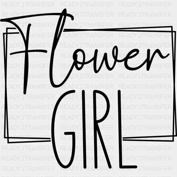 Flower Girl, Cursive B&W - Wedding Crew DTF Transfers