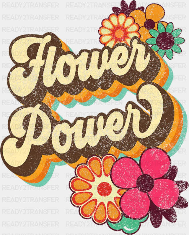 Flower Power - Good Vibes DTF Transfer