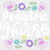 Flowers & Pediatric Nurse - Pediatric Nurse DTF Transfers ready2transfer Light Color Design (See Imaging)