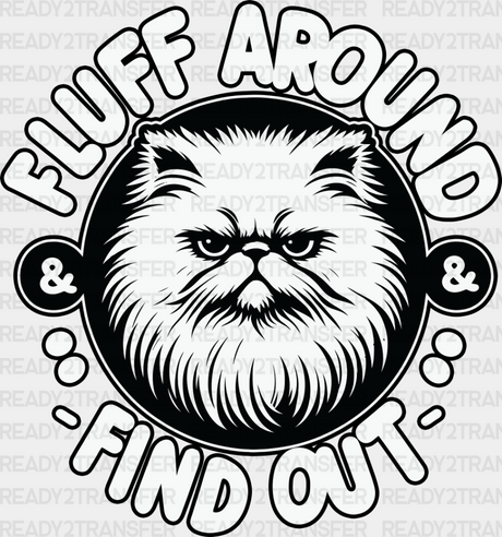 Fluff Around Find Out White Cat Design - Cats Iron On Dtf Transfer Adult Unisex S & M (10’’) /